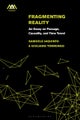 Fragmenting Reality