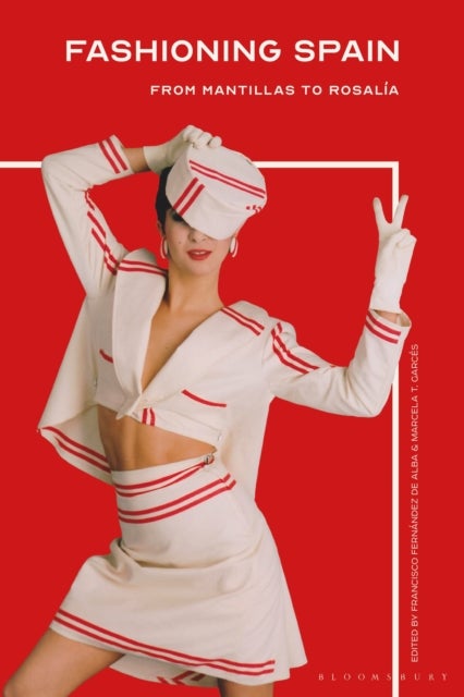 Fashioning Spain - From Mantillas to Rosalia