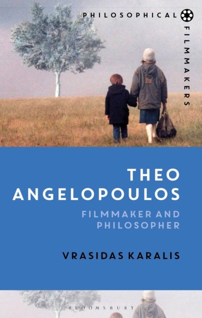 Theo Angelopoulos - Filmmaker and Philosopher