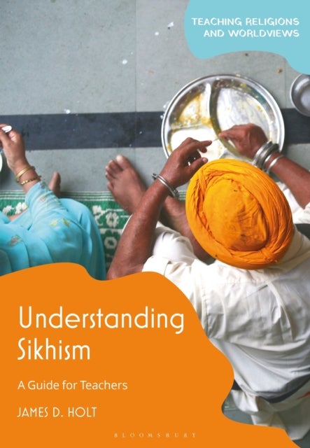 Understanding Sikhism - A Guide for Teachers