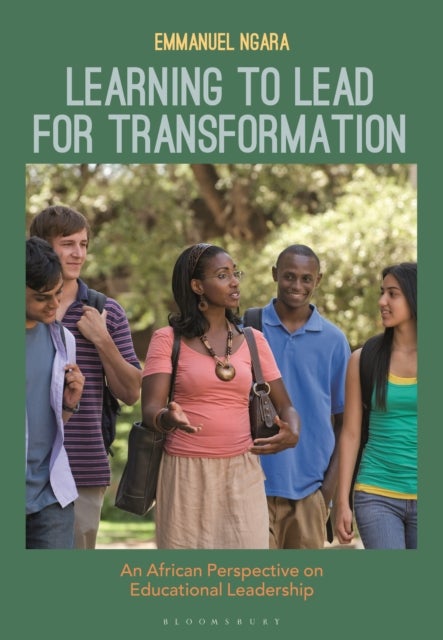 Learning to Lead for Transformation - An African Perspective on Educational Leadership