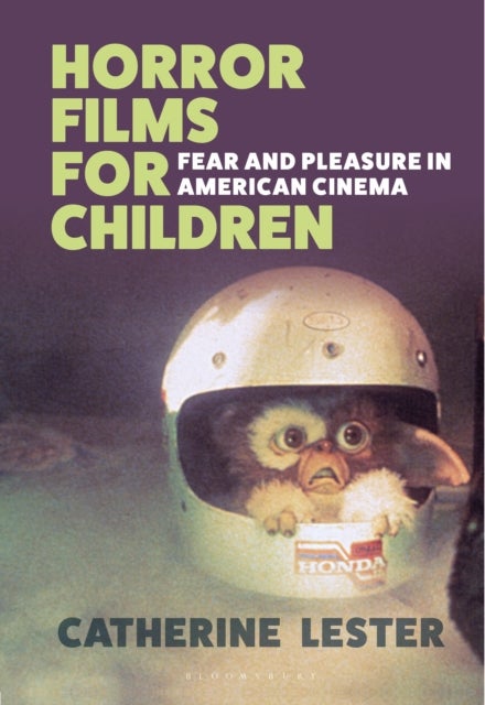 Horror Films for Children - Fear and Pleasure in American Cinema