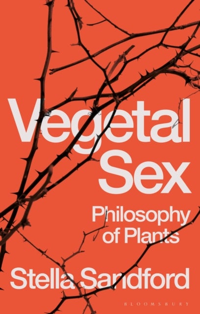 Vegetal Sex - Philosophy of Plants