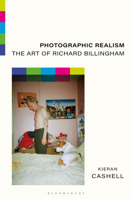 Photographic Realism - The Art of Richard Billingham