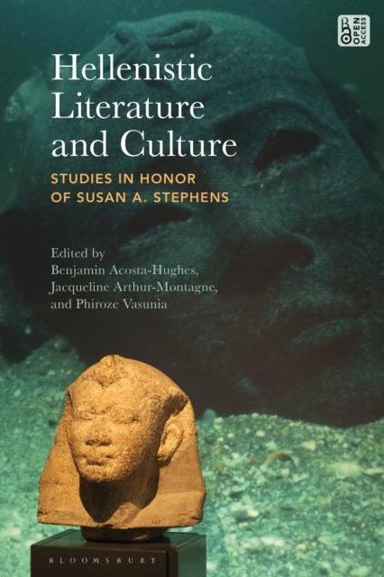 Hellenistic Literature and Culture - Studies in Honor of Susan A. Stephens