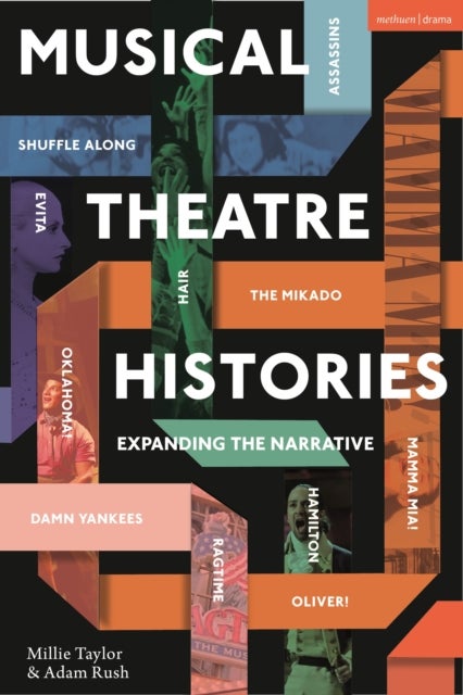 Musical Theatre Histories - Expanding the Narrative