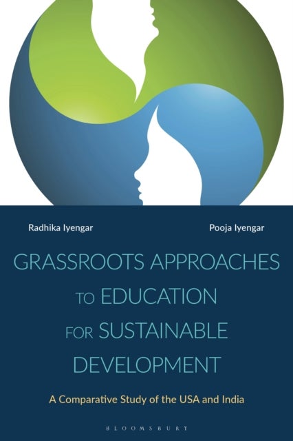 Grassroots Approaches to Education for Sustainable Development - A Comparative Study of the USA and India