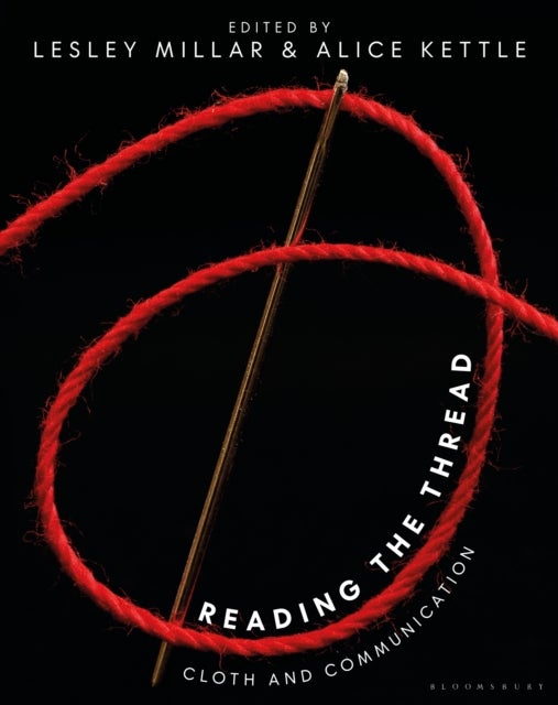 Reading the Thread - Cloth and Communication