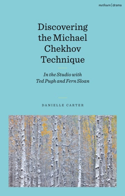 Discovering the Michael Chekhov Technique - In the Studio with Ted Pugh and Fern Sloan