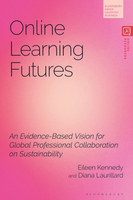 Online Learning Futures - An Evidence Based Vision for Global Professional Collaboration on Sustainability