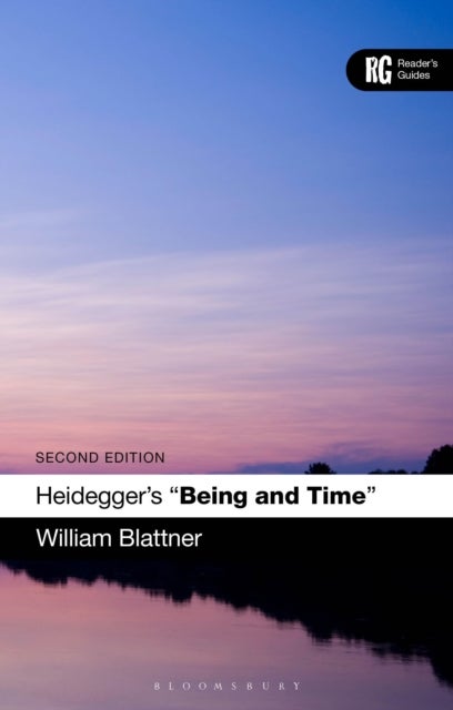 Heidegger's 'Being and Time' - A Reader's Guide