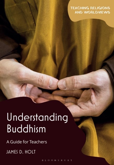 Understanding Buddhism - A Guide for Teachers
