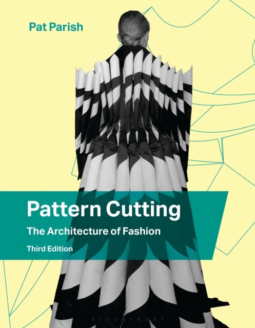 Pattern Cutting - The Architecture of Fashion