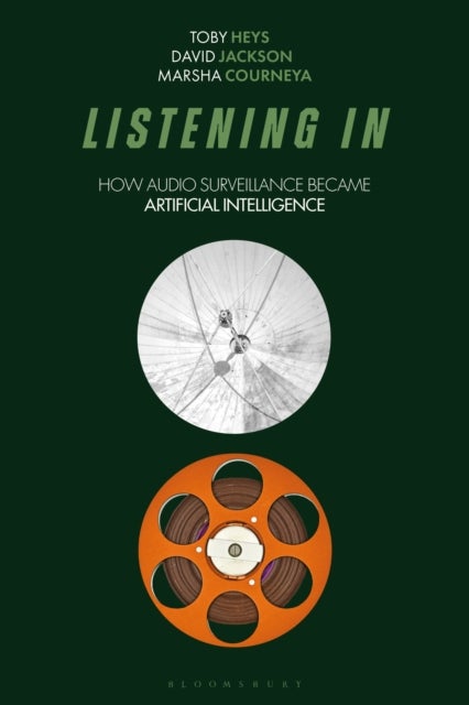Listening In - How Audio Surveillance Became Artificial Intelligence