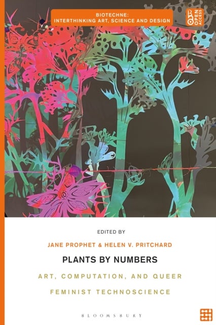 Plants by Numbers - Art, Computation, and Queer Feminist Technoscience