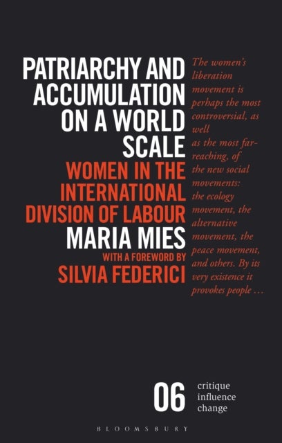 Patriarchy and Accumulation on a World Scale - Women in the International Division of Labour