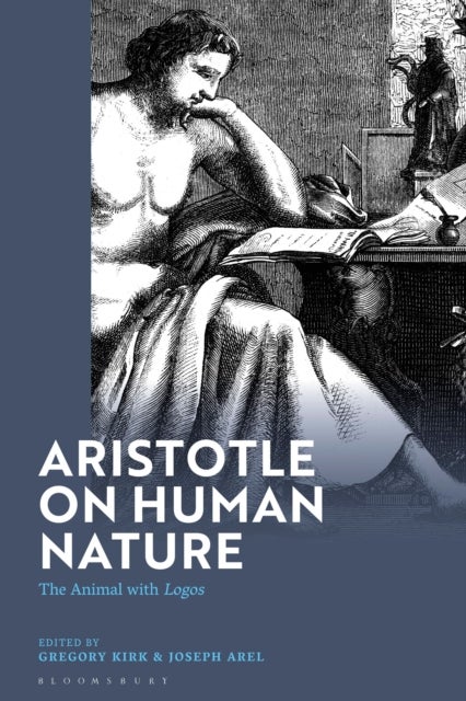 Aristotle on Human Nature - The Animal with Logos