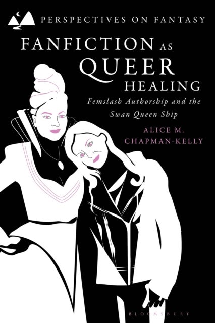 Fanfiction as Queer Healing - Femslash Authorship and the Swan Queen Ship