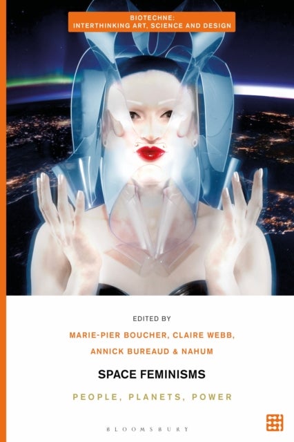 Space Feminisms - People, Planets, Power