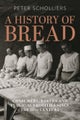 A History of Bread