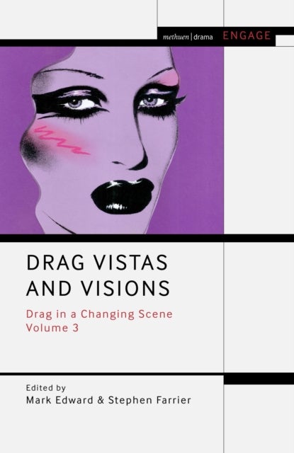 Drag Vistas and Visions - Drag in a Changing Scene Volume 3