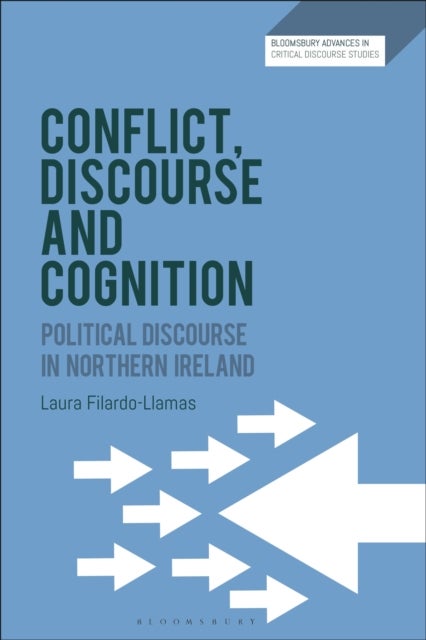 Conflict, Discourse and Cognition - Political Discourse in Northern Ireland