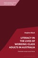 Literacy in the Lives of Working-Class Adults in Australia
