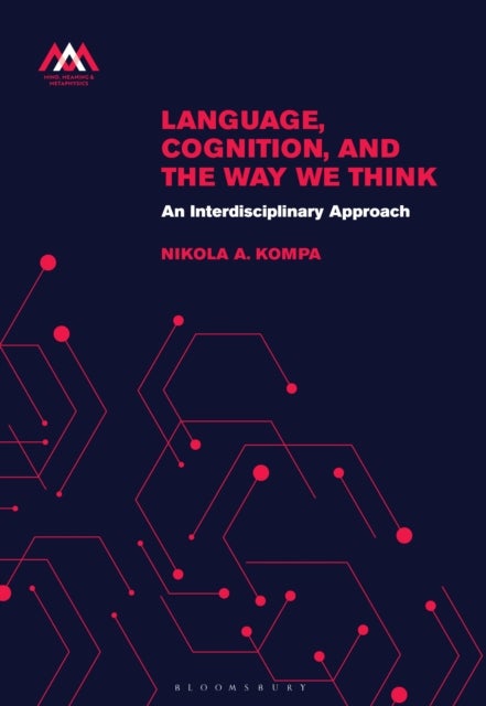 Language, Cognition, and the Way We Think - An Interdisciplinary Approach