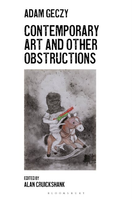 Contemporary Art and Other Obstructions