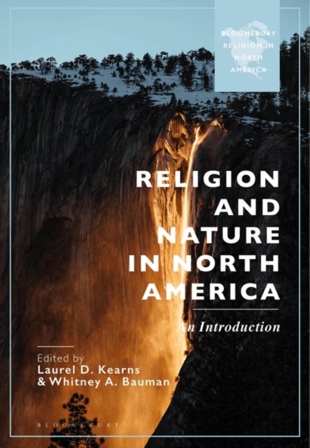 Religion and Nature in North America - An Introduction