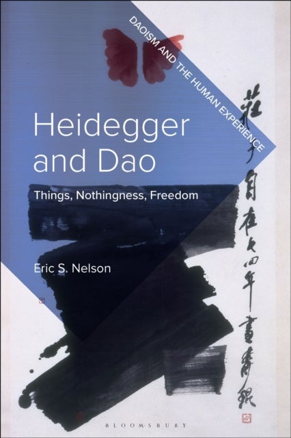 Heidegger and Dao - Things, Nothingness, Freedom
