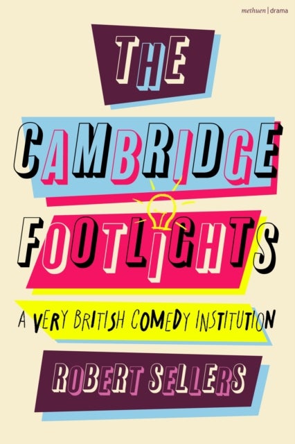 The Cambridge Footlights - A Very British Comedy Institution