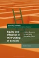 Equity and Influence in the Funding of Schools