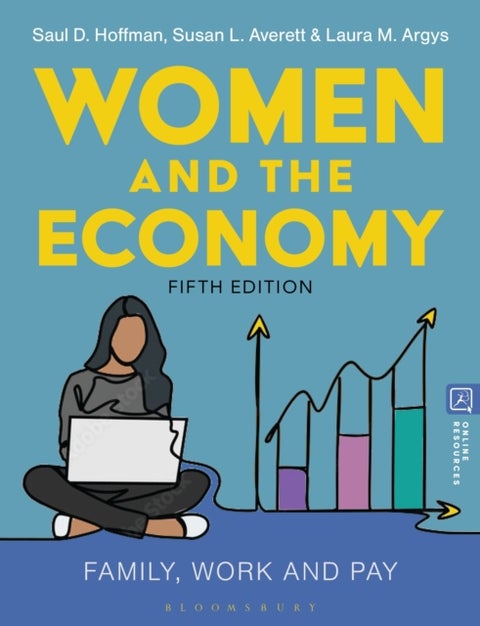 Women and the Economy - Family, Work and Pay