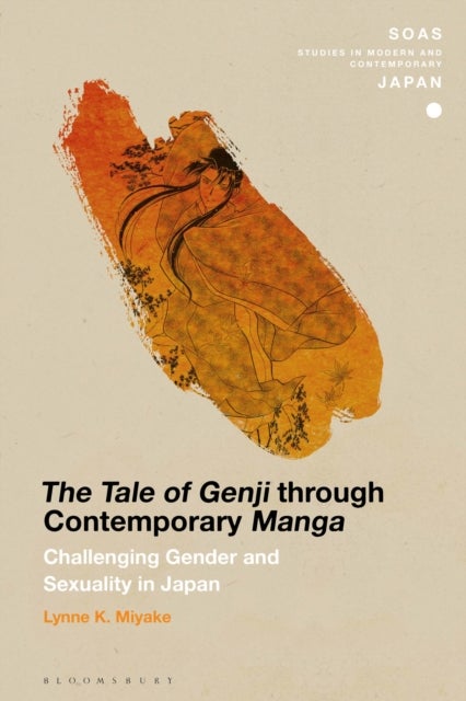 The Tale of Genji through Contemporary Manga - Challenging Gender and Sexuality in Japan