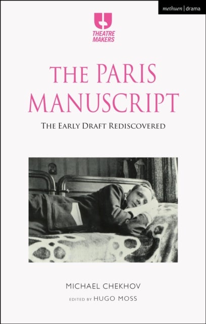 The Paris Manuscript - The Early Draft Rediscovered