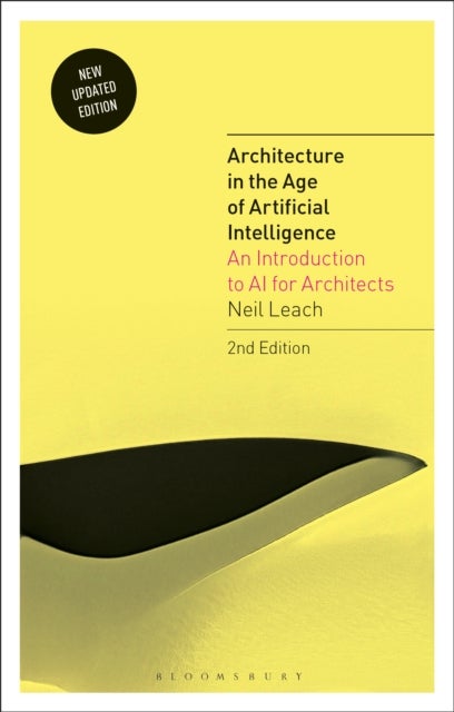 Architecture in the Age of Artificial Intelligence - An Introduction to AI for Architects