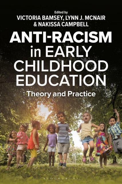 Anti-racism in Early Childhood Education - Theory and Practice