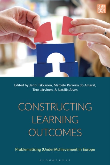 Constructing Learning Outcomes - Problematizing (Under)Achievement in Europe