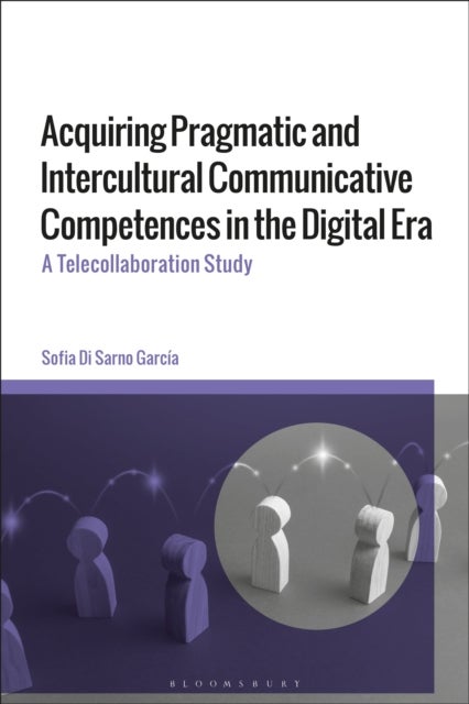 Acquiring Pragmatic and Intercultural Communicative Competences in the Digital Era - A Telecollaboration Study