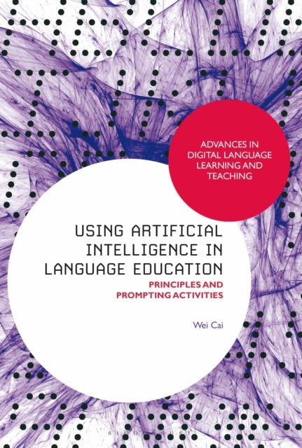 Using Artificial Intelligence in Language Education - Principles and Prompting Activities