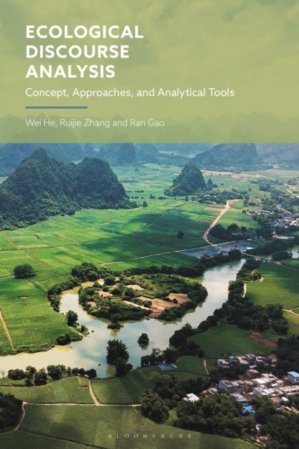 Ecological Discourse Analysis - Concept, Approaches and Analytical Tools