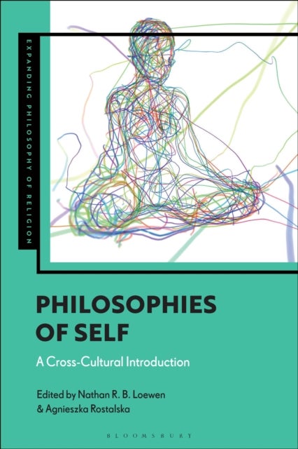 Philosophies of Self - A Cross-Cultural Introduction