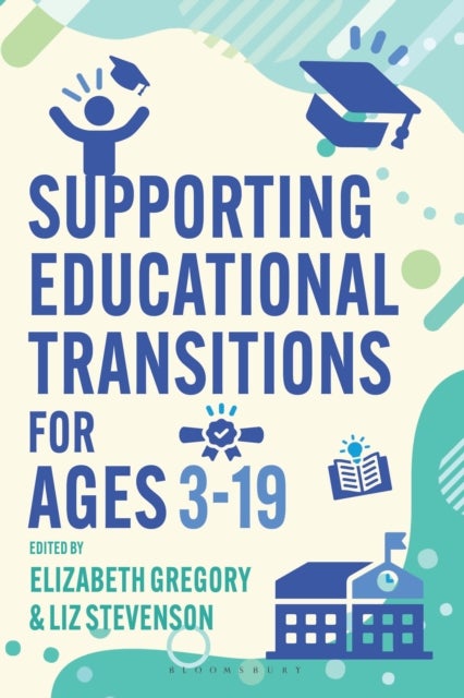 Supporting Educational Transitions for Ages 3-19