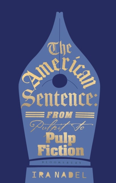 The American Sentence - From Pulpit to Pulp Fiction