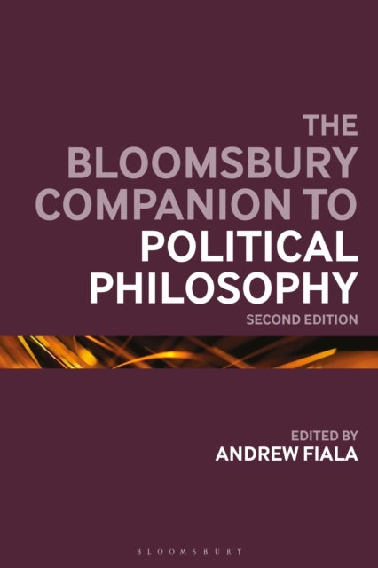 The Bloomsbury Companion to Political Philosophy - 2nd Edition