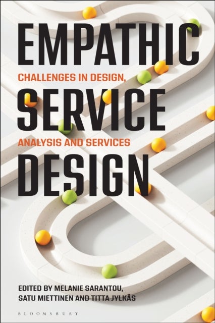 Empathic Service Design - Challenges in design, analysis and services