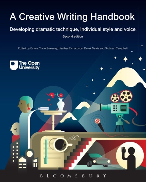 A Creative Writing Handbook - Developing Dramatic Technique, Individual Style and Voice