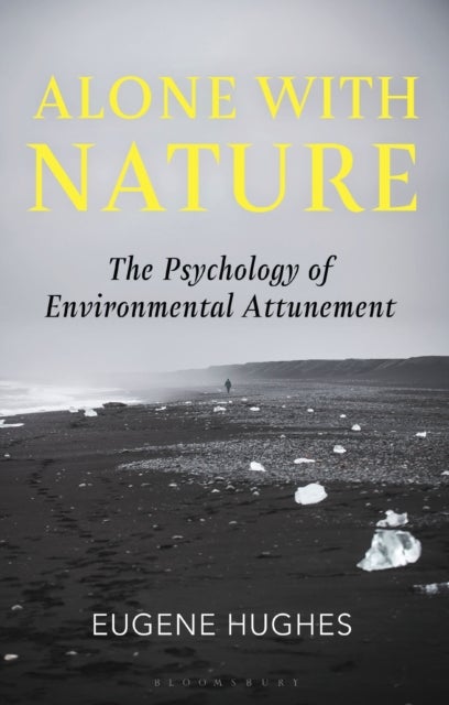Alone with Nature - The Psychology of Environmental Attunement