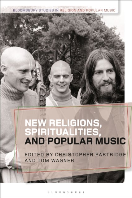 New Religions, Spiritualities, and Popular Music